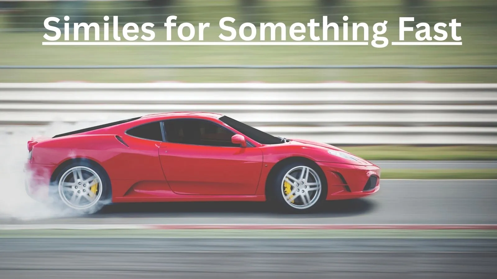 You are currently viewing 10+ Similes for Something Fast