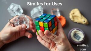Read more about the article 25+ Similes for Uses