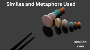 Read more about the article 25+ What Are Similes and Metaphors Used For