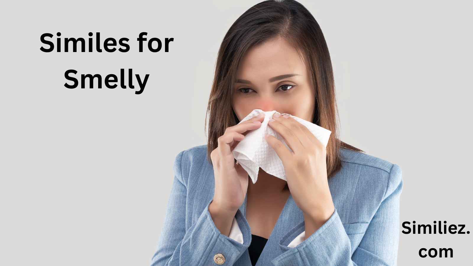 You are currently viewing 10+ Similes for Smelly